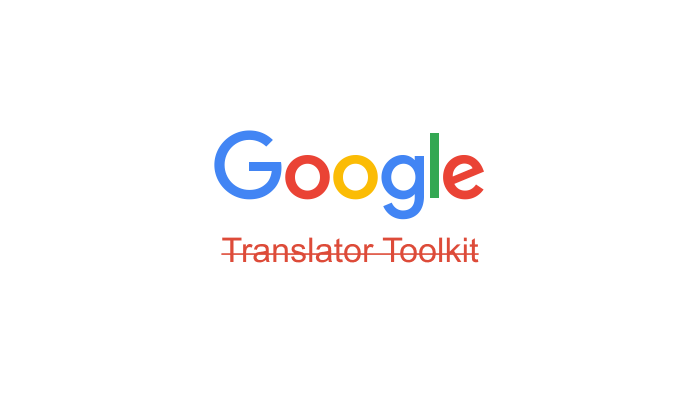 Google translator toolkit shuts down featured