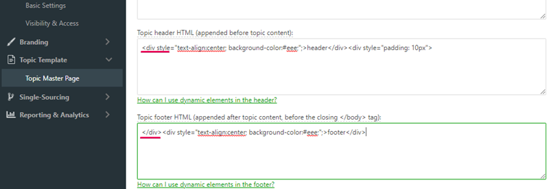 Add special wrapper DIV elements to the topic header/footer field in the Topic Maser Page settings