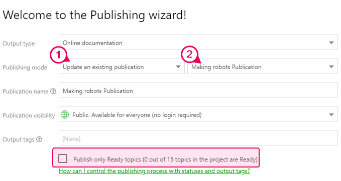 Choose the Update an existing publication option in the Publishing wizard and specify the publication you need to update