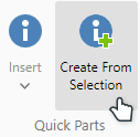 The Create from selection button on the Insert tab of the Ribbon bar