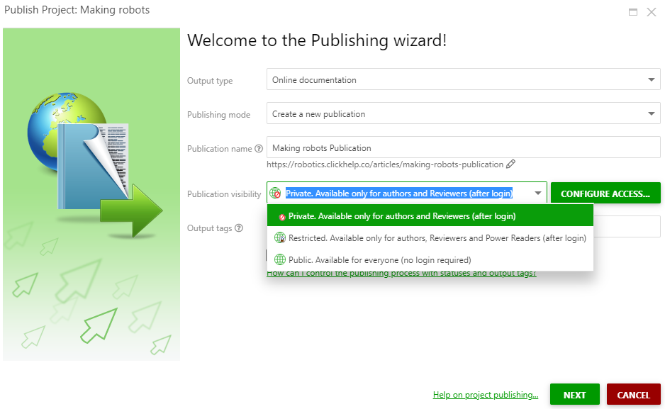 Set the publication as private in the Publishing Wizard
