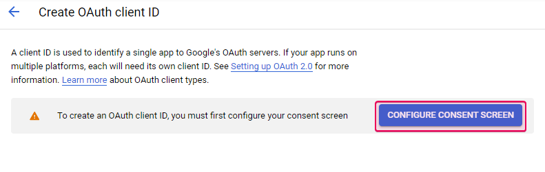 The Configure consent screen button on the Create OAuth client ID screen
