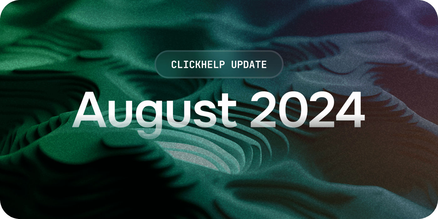 Cover image for ClickHelp update from August, 2024