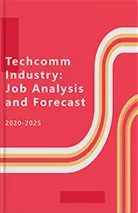 Techcomm Industry: Job Analysis and Forecast