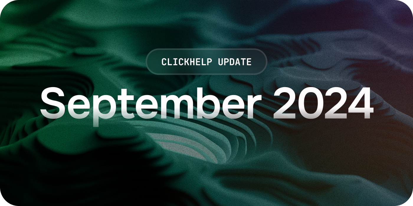 ClickHelp Release Notes: September 2024